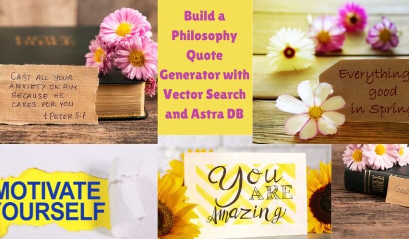 Build a Philosophy Quote Generator with Vector Search and Astra DB