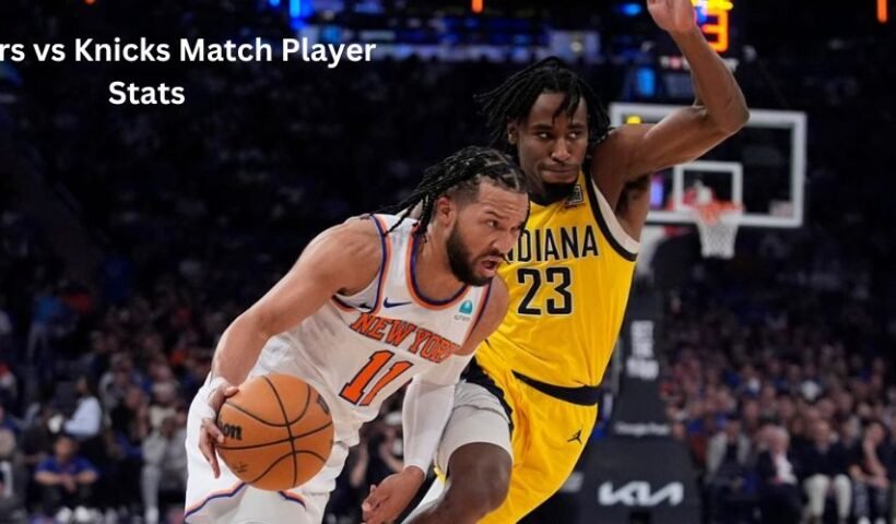 Pacers vs Knicks Match Player Stats East - Conf. Semifinals Game 1