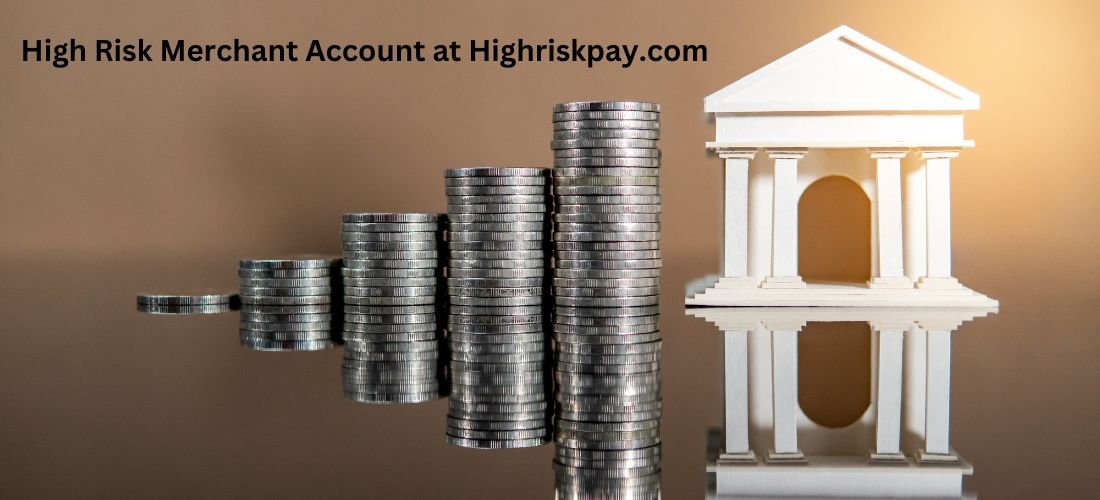 High Risk Merchant Account at Highriskpay.com